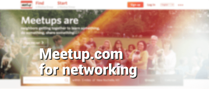 How to use Meetup.com for networking and growing an audience